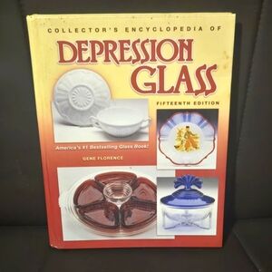Collector's Encyclopedia of Depression Glass Book